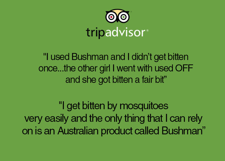 Tripadvisor: The best insect (and leech) deterrent ever. Didn't get bitten once. I can rely on... Bushmans - multiple Trip Advisor review